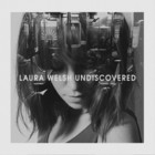 Laura Welsh - Undiscovered (CDS)