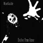 Mistguide - Evolve From Grave