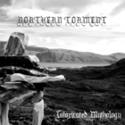 Northern Torment - Intoxicated Mythology (EP)