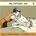 The Twilight Sad - Here, It Never Snowed. Afterwards It Did (EP)