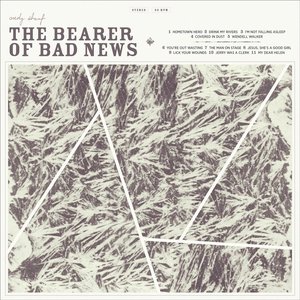 The Bearer Of Bad News
