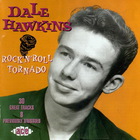 Dale Hawkins - Rock N' Roll Tornado