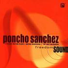 Poncho Sanchez - Freedom Sound