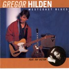 Gregor Hilden - Westcoast Blues