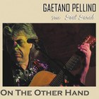 Gaetano Pellino - On The Other Hand CD1