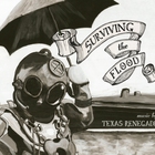Texas Renegade - Surviving The Flood