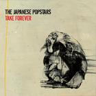The Japanese Popstars - Take Forever (MCD)