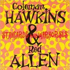 Coleman Hawkins - Standards And Warhorses (With Red Allen)