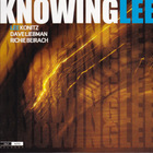 Knowinglee (With Dave Liebman & Richie Beirach)