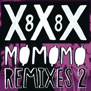 Xxx 88 (Remixes 2) (EP)