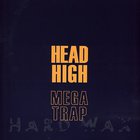 Head High - Megatrap