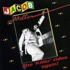 Jacob Miller - The "Killer" Rides Again (Vinyl)