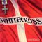 Whitecross - Unveiled