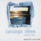 Omega Vibes - Day By Day (MCD)