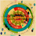 Gilles Peterson - Sonzeira: Brasil Bam Bam Bam (Deluxe Edition)