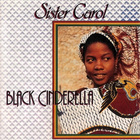 Sister Carol - Black Cinderella (Vinyl)