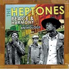 The Heptones - Peace & Harmony - The Trojan Anthology CD1