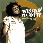 Winston Mcanuff - Pick Hits To Click