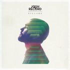Josh Record - Pillars (Deluxe Edition)