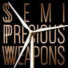 Semi Precious Weapons - Aviation