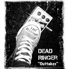 The Dirty Diary - Dead Ringer: Outtakes (EP)