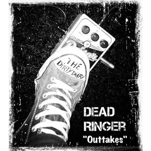 Dead Ringer: Outtakes (EP)