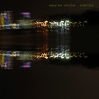 Sebastien Schuller - Nightlife (CDS)