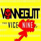 Vonnegutt - The Vice Nine (EP)