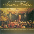 Andre Kostelanetz & His Orchestra - Strauss Waltzes
