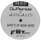 dumonde - Whats In Your Head (Vs. Judge Jules) (VLS)