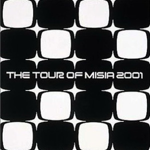 The Tour Of Misia 2001 (Live)