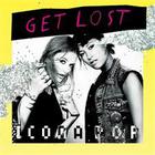 Icona Pop - Get Lost (CDS)