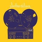 Electro Deluxe - Play