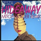 Kiesza - Hideaway (Mitch Murder Remix) (CDS)