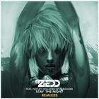 Zedd - Stay The Night (The Remixes)