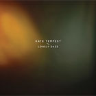 Kate Tempest - Lonely Daze (CDS)