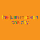 The Juan MacLean - One Day (MCD)