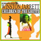 Winston Jarrett - Children Of The Ghetto