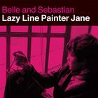 Belle & Sebastian - Lazy Line Painter Jane (EP)
