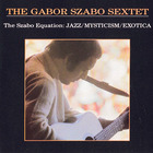 Gabor Szabo - The Szabo Equation (Remastered 1999)