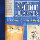 Scott Bradlee & Postmodern Jukebox - Clubbin' With Grandpa