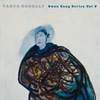Tanya Donelly - Swan Song Series (Vol. 5)