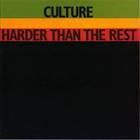 Culture - Harder Than The Rest (Remastered 2000)