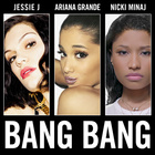 Jessie J - Bang Bang (With Ariana Grande & Nicki Minaj) (CDS)