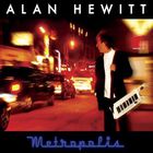 Alan Hewitt - Metropolis