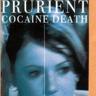 Prurient - Cocaine Death (EP)