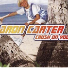 Aaron Carter - Crush On You (MCD)