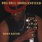 Big Bill Morganfield - Born Lover