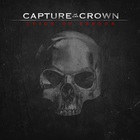 Capture The Crown - Reign Of Terror