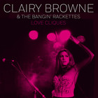 Clairy Browne - Love Cliques (EP)